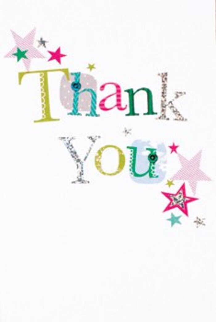 The thank you card opens with a flourish of artistry, its letters arranged gracefully with a subtle exuberance that feels right at home in the creative spirit of Isleworth. Each character is distinctly formed: some spring to life with whimsical spots and curving lines, others carry a sophisticated, almost musical elegance, reminiscent of melodies played at Syon Park events. Around these words, vibrant stars-some striped in radiant pink, others swathed in deep turquoise or shimmering with silver-cluster in clusters, blessing the message with added cheer. The card's composition is open and modern, a fresh breath of white across which bright details dance like sunbeams through Isleworth's garden squares. It balances sophistication with approachability, making gratitude feel both universal and deeply personal. Envisioned from a skilled local florist's hands, this card would sit gracefully next to a carefully tied bouquet, echoing the sentiment of thanks shared between friends after a riverside stroll. Uplifting, memorable, and thoughtfully crafted, it's a fitting tribute for any 'thank you' within the welcoming corners of our Isleworth community.